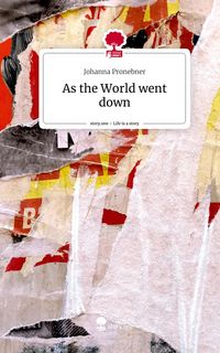 Produktbild: As the World went down. Life is a Story - story.one