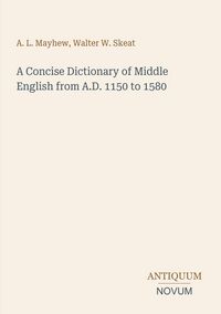 Produktbild: A Concise Dictionary of Middle English from A.D. 1150 to 1580