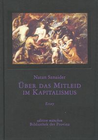 Produktbild: &Uuml;ber das Mitleid im Kapitalismus