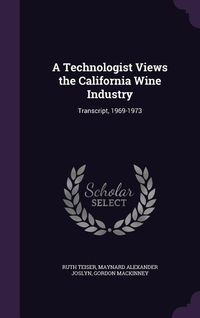 Produktbild: A Technologist Views the California Wine Industry