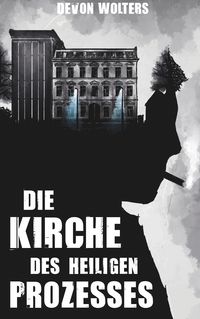 Produktbild: Die Kirche des heiligen Prozesses