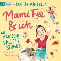 Produktbild: Mami Fee & ich 03 - Die magische Ballettstunde