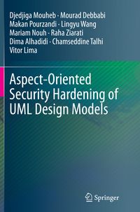 Produktbild: Aspect-Oriented Security Hardening of UML Design Models