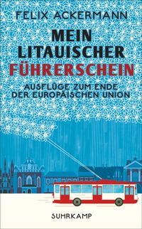 Bild vom Artikel Mein litauischer Führerschein vom Autor Felix Ackermann