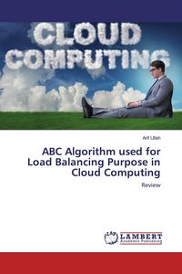 Produktbild: ABC Algorithm used for Load Balancing Purpose in Cloud Computing