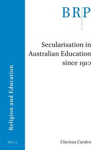 Produktbild: Secularisation in Australian Education Since 1910