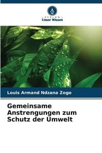 Produktbild: Gemeinsame Anstrengungen zum Schutz der Umwelt