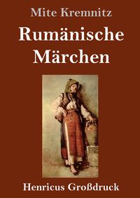 Produktbild: Rum&auml;nische M&auml;rchen (Gro&szlig;druck)
