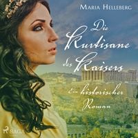 Produktbild: Die Kurtisane des Kaisers - Ein historischer Roman