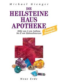 Bild vom Artikel Die Heilsteine Hausapotheke vom Autor Michael Gienger