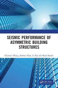 Produktbild: Seismic Performance of Asymmetric Building Structures