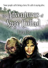 Produktbild: The Adventures of Sage Goliad (The Legends of Gryphendale, #0)