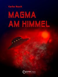 Bild vom Artikel Magma am Himmel vom Autor Carlos Rasch