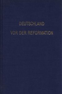 Produktbild: Deutschland vor der Reformation.