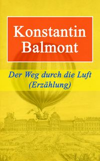 Produktbild: Der Weg durch die Luft (Erz&auml;hlung)