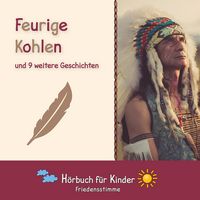 Produktbild: Feurige Kohlen und 9 weitere Geschichten