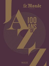 Produktbild: 100 ans de jazz