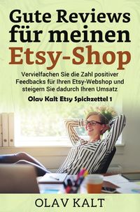 Produktbild: Olav Kalt Etsy Spickzettel / Gute Reviews f&uuml;r meinen Etsy-Shop