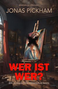Produktbild: Wer ist wer? - Ein klassischer Kriminalroman