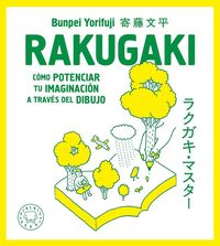 Produktbild: Rakugaki: C&oacute;mo Potenciar Tu Imaginaci&oacute;n a Trav&eacute;s del Dibujo / Rakugaki: How to Enhance Your Imagination Through Drawing