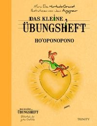 Produktbild: Das kleine &Uuml;bungsheft - Ho'oponopono