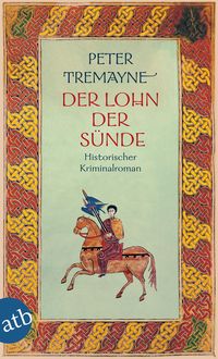 Bild vom Artikel Der Lohn der Sünde vom Autor Peter Tremayne