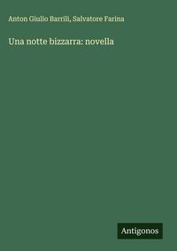 Produktbild: Una notte bizzarra: novella