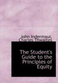 Produktbild: The Student's Guide to the Principles of Equity