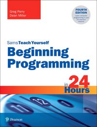Produktbild: Beginning Programming in 24 Hours, Sams Teach Yourself