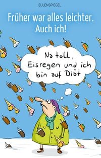 Produktbild: Fr&uuml;her war alles leichter. Auch ich!
