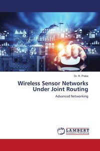 Produktbild: Wireless Sensor Networks Under Joint Routing