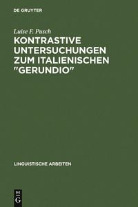 Produktbild: Kontrastive Untersuchungen zum italienischen "gerundio"