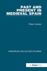 Produktbild: Past and Present in Medieval Spain