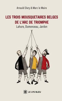 Produktbild: Les trois mousquetaires belges de