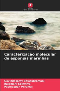 Produktbild: Caracteriza&ccedil;&atilde;o molecular de esponjas marinhas