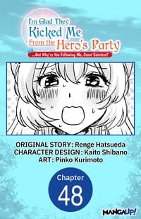 Produktbild: I'm Glad They Kicked Me From The Hero's Party... But Why're you following me, Great Saintess? #048