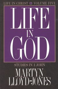 Produktbild: Lloyd-Jones, D: Life in Christ