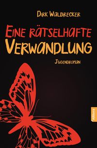 Produktbild: Eine r&auml;tselhafte Verwandlung
