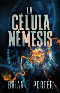 Produktbild: La C&eacute;lula N&eacute;mesis