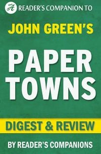 Produktbild: Paper Towns by John Green | Digest & Review