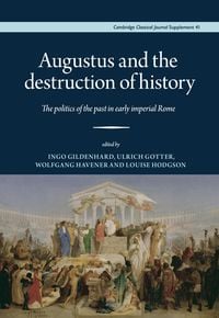 Produktbild: Augustus and the destruction of history