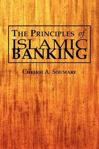 Produktbild: The Principles of Islamic Banking