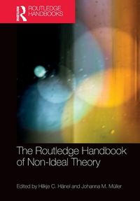 Produktbild: The Routledge Handbook of Non-Ideal Theory
