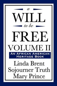 Produktbild: A Will to Be Free, Vol. II (an African American Heritage Book)