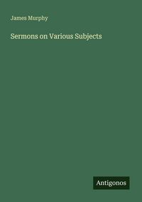 Produktbild: Sermons on Various Subjects