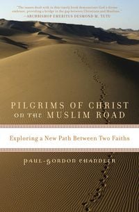 Produktbild: Pilgrims of Christ on the Muslim Road
