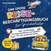 Produktbild: Das gro&szlig;e Reise-Besch&auml;ftigungsbuch f&uuml;r Grundsch&uuml;ler