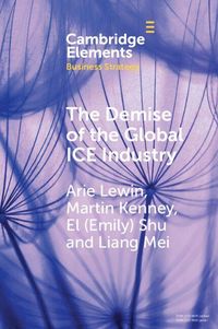 Produktbild: The Demise of the Global ICE Industry