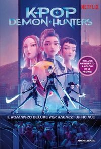Produktbild: KPop Demon Hunters. Il romanzo deluxe per ragazzi ufficiale