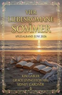 Produktbild: Vier Liebesromane im Sommer Spezialband Juni 2026